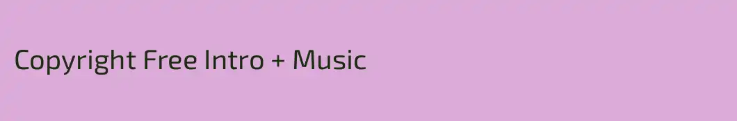 Copyright Free Intro + Music